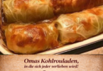 Omas herzhafte Kohlrouladen – So schmeckt Heimat