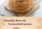 Schnelles Brot mit Trockenhefe backen