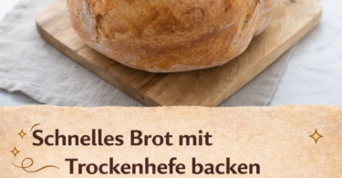 Schnelles Brot mit Trockenhefe backen