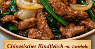 Chinesisches Rindfleisch mit Zwiebeln – schnell, aromatisch