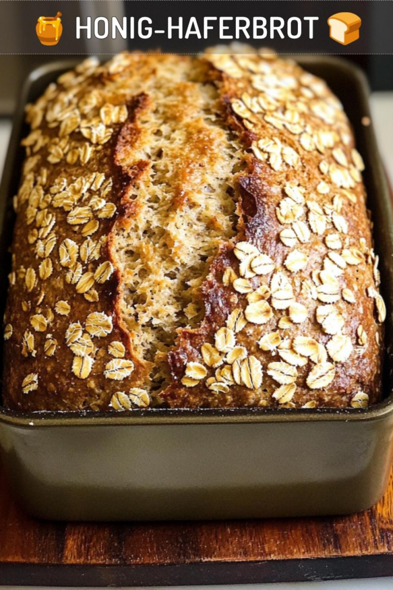 Honig-Haferbrot – weich, gesund und perfekt für den Alltag 🍯🍞